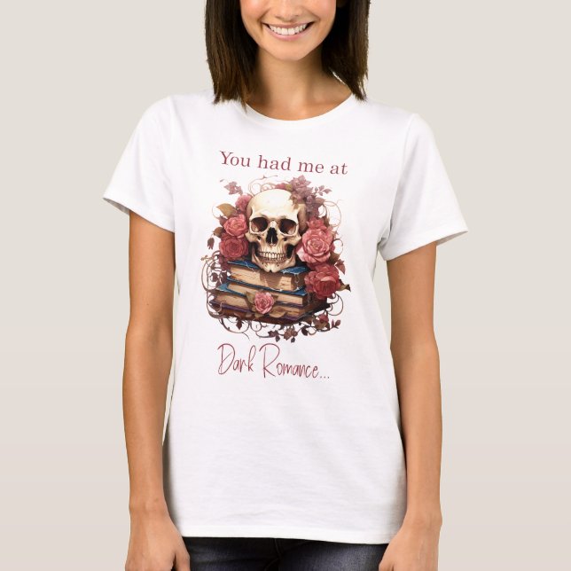 T-shirt Tu m'as eu à Dark Romance (Devant)