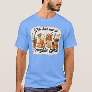 T-shirt Tu M'As Eu À L'Automne Citrouille Spice