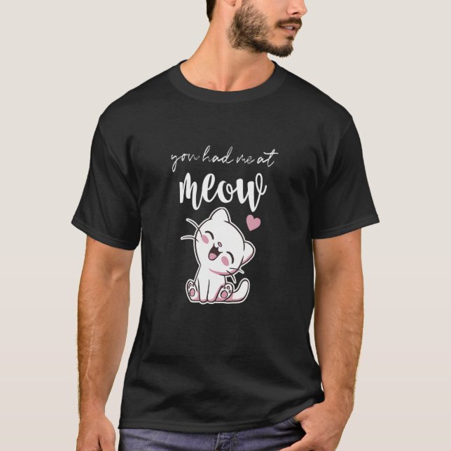 T-shirt Tu M'As Eu À Meow Cat Love (Devant)