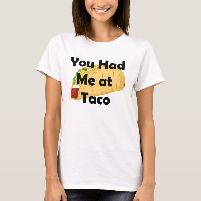 T-shirt Tu M'As Eu À Taco Shirt (Devant)