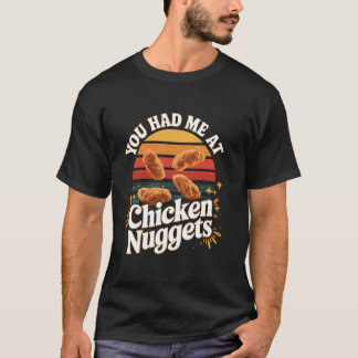 T-shirt Tu m'as eu au nuggets de poulet Retro Chicken Nugg