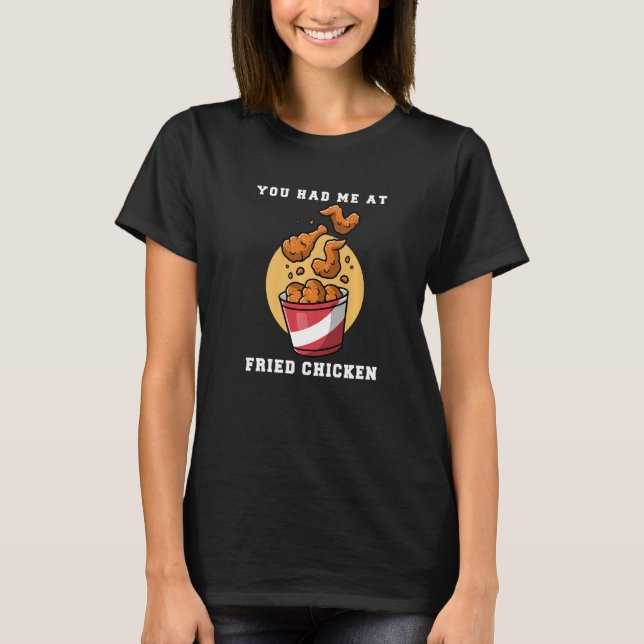 T-shirt Tu M'As Eu Au Poulet Frit (Devant)