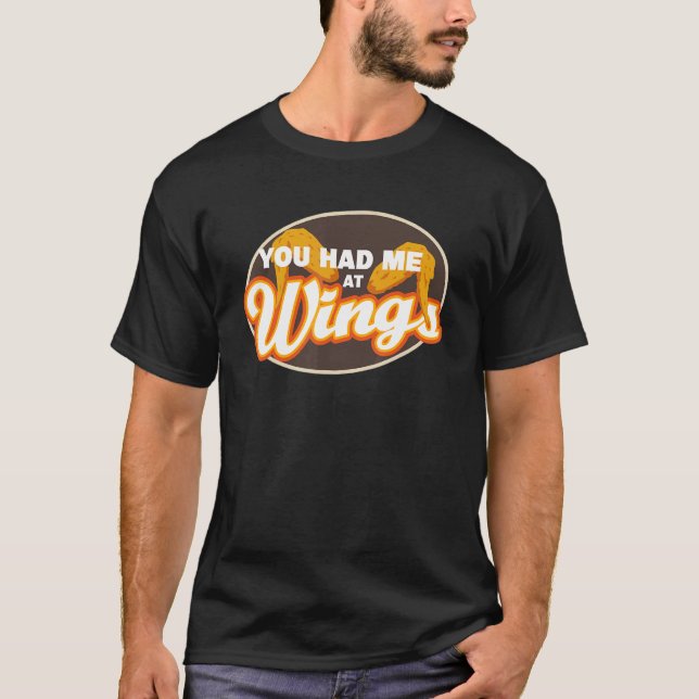 T-shirt Tu m'as eu avec des ailes  Ailes de poulet (Devant)