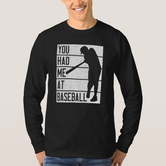 T-shirt Tu m'as eu avec le baseball (Devant)