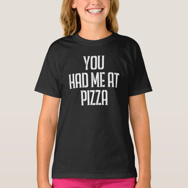 T-shirt Tu M'as Eu Avec Pizza (Devant)