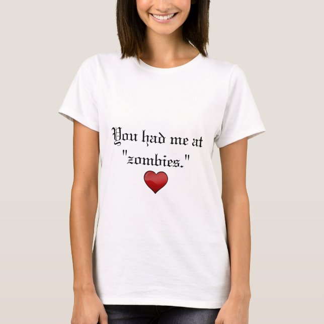 T-shirt Tu M'As Eu Chez Zombies (Devant)