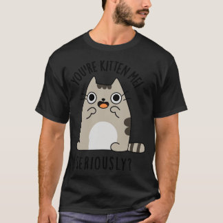 T-shirt Tu M'As Sérieusement Chat Pun Drôle