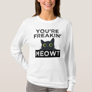 T-shirt Tu me fais complètement miauler
