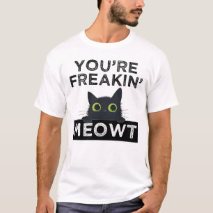 T-shirt Tu me fais complètement miauler