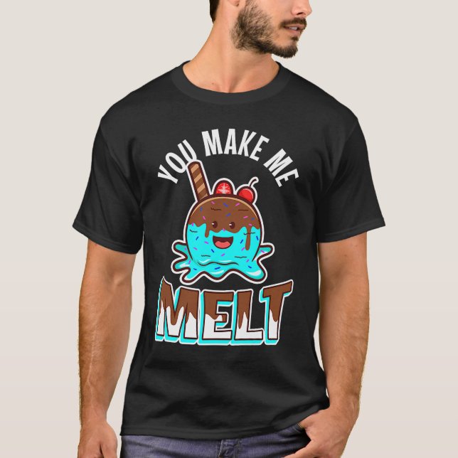 T-shirt Tu me fais fondre (Devant)