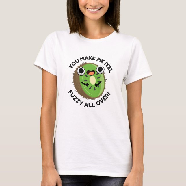T-shirt Tu Me Fais Me Faire Sentir Fou Sur Un Jeu De Fruit (Devant)