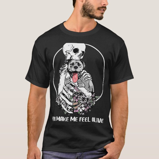 T-shirt Tu Me Fais Me Sentir Vivant Skeleton Hug Pitbull D (Devant)