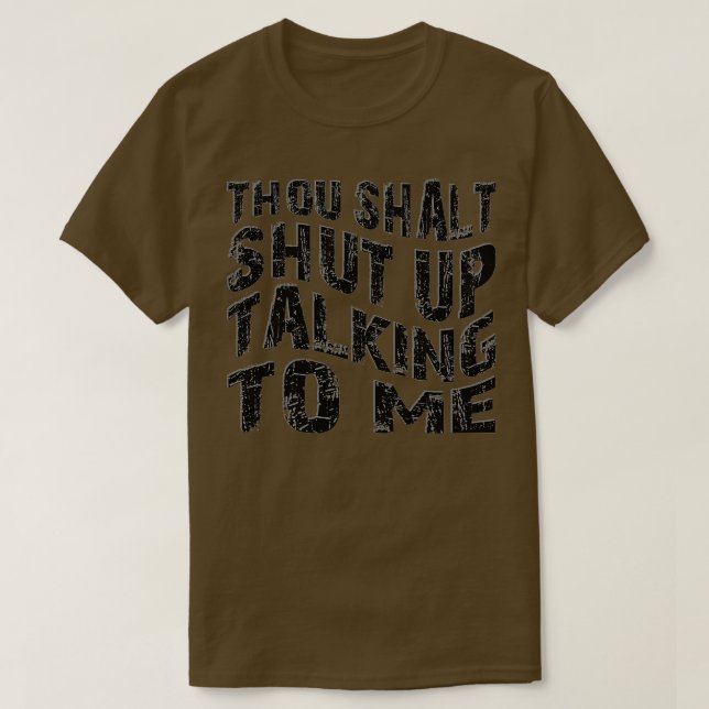 T-shirt tu me fermeras parler 1 (Design devant)