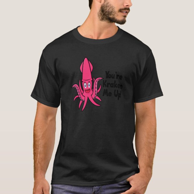T-shirt Tu me kraken octopus  seiche calmar  1 (Devant)