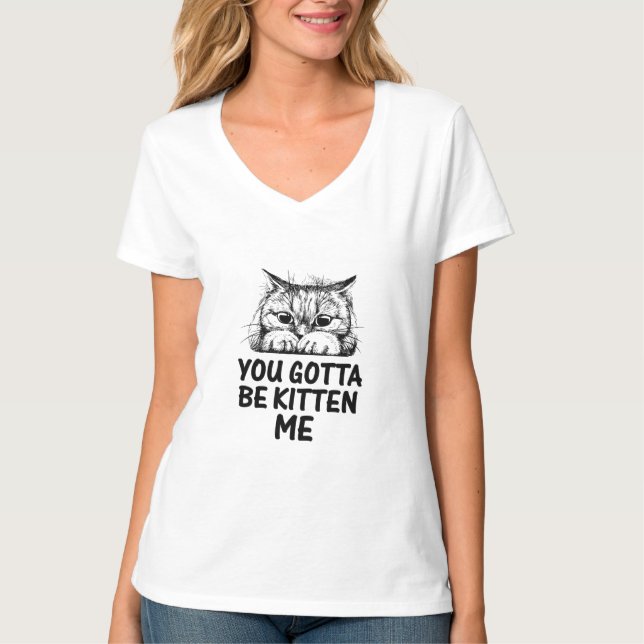 T-shirt tu me prends pour un chaton | conception pour amou (Devant)