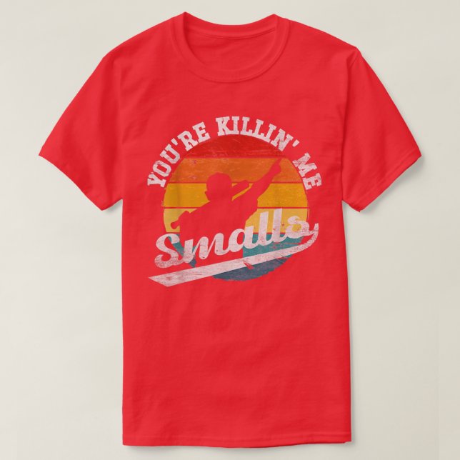 T-shirt Tu Me Tues Des Petits Drôle (Design devant)