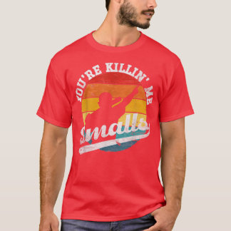T-shirt Tu Me Tues Des Petits Drôle