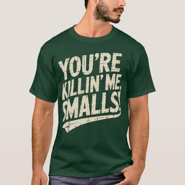 T-shirt Tu me tues, Smalls (Devant)