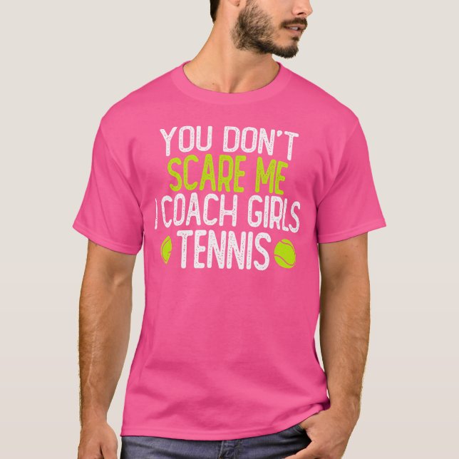 T-shirt Tu N'As Pas Peur Que J'Entraîne Le Tennis Aux Fill (Devant)