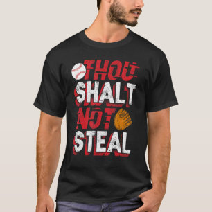 T-shirt Tu N'As Pas Volé Le Capteur De Baseball Joueur Drô