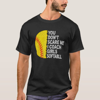 T-shirt Tu ne me fais pas peur J'Entraîne Filles Softball 