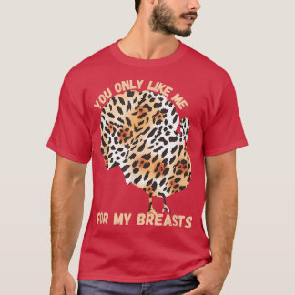 T-shirt Tu Ne Me Prends Que Pour Mes Seins, Thanksgiving L