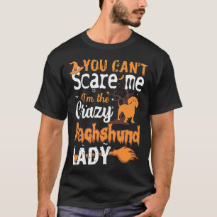 T-shirt Tu Ne Peux Pas Fou Dachshund Lady Halloween