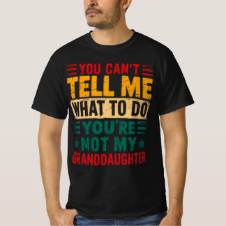 T-shirt Tu ne peux pas me dire quoi faire Tu n'es pas ma g