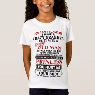 T-Shirt Tu ne peux pas me faire peur, j'ai un grand-père 