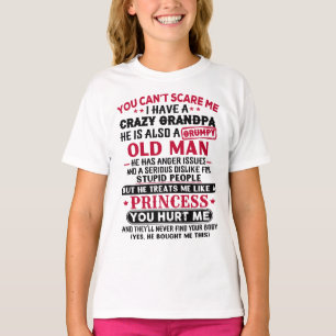T-shirt Tu ne peux pas me faire peur J'ai un grand-père f