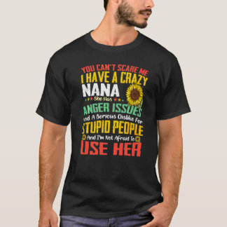 T-shirt Tu ne peux pas me faire peur J'ai une fainéante to