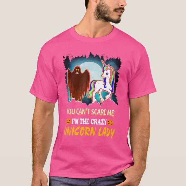 T-shirt Tu ne peux pas me faire peur Je suis la folle dame (Devant)