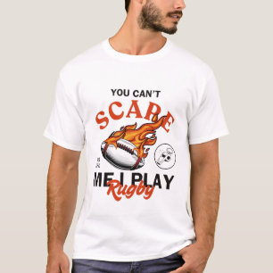 T-shirt Tu ne peux pas me faire peurJe joue au rugby