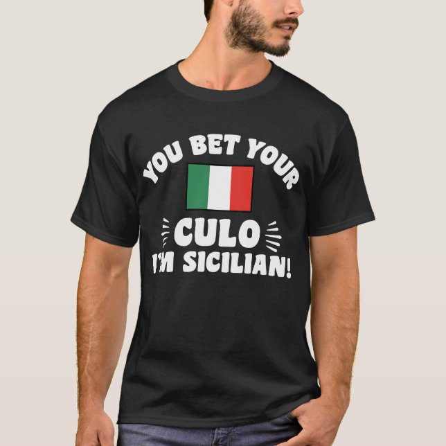 T-shirt Tu paries ton culo Je suis sicilien (Devant)