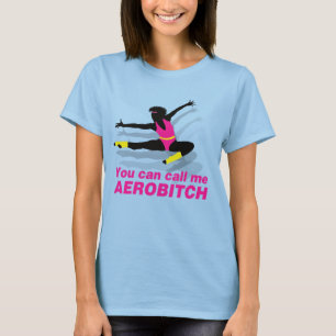 T-shirt Tu peux m'appeler Aerobitch