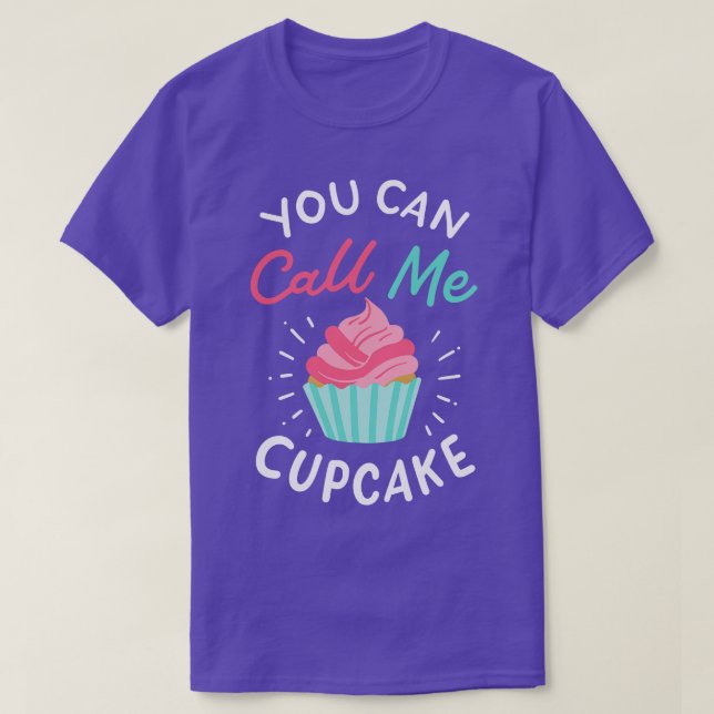 T-shirt Tu Peux M'Appeler Cupcake (Design devant)