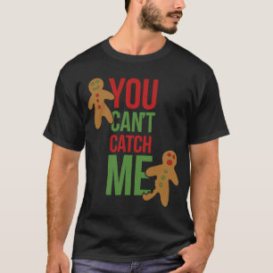 T-shirt Tu peux me faire plaisir I'm the Gingerbread man C