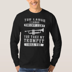 T-shirt Tu Rires, Je Ris, Pleure, Je Pleure ! Trum Hilarié