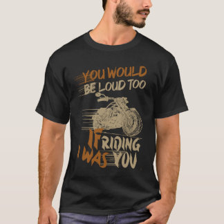 T-shirt Tu Serais Fort Aussi Si J'Étais Sur Toi
