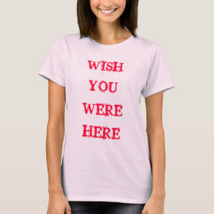 T-SHIRT TU SERAIS ICI