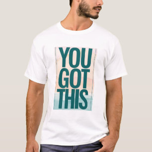 T-shirt Tu Vas Réussir