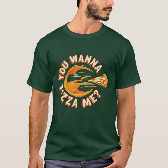T-shirt Tu veux me pizza? (Devant)