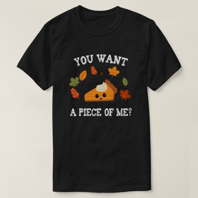 T-shirt Tu Veux Un Morceau De Moi ? Conception de gâteaux (Design devant)