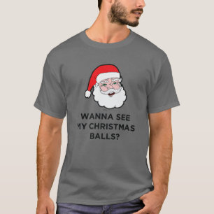 T-shirt Tu Veux Voir Mes Boules De Noël ? Conception père 
