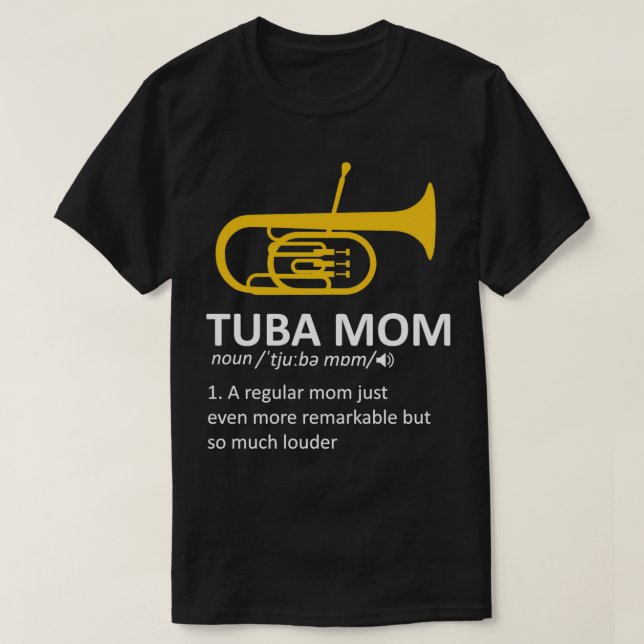 T-shirt Tuba Maman Définition Funny Marching Band Tuba Pla (Design devant)