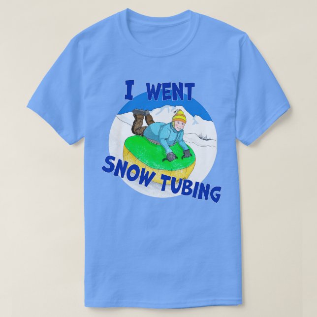 T-shirt Tubes À Neige Pour Enfants Je Suis Allé Tubes À Ne (Design devant)
