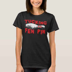 T-shirt Tucking Fen Pin Bowling Pour Femmes Humour Adulte