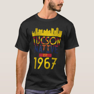 T-shirt Tucson Native Est 1967 2