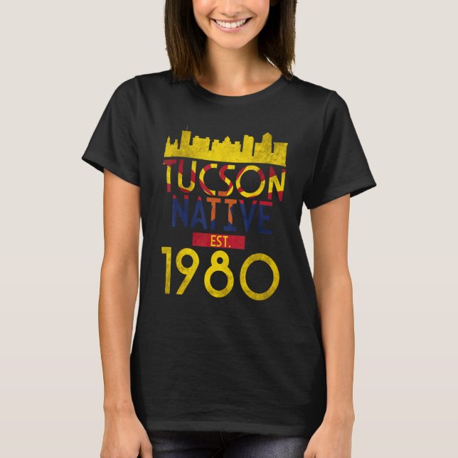 T-shirt Tucson Native Est 1980 1 (Devant)