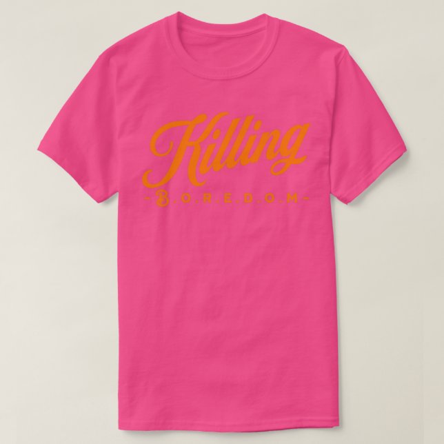 T-shirt Tuer l'ennui art (Design devant)